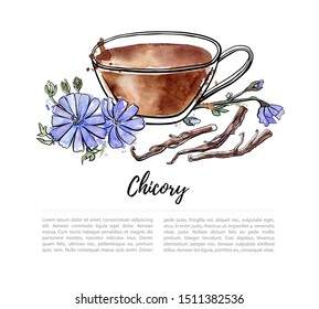 Hand drawn vector illustration of Chicory drink with flower and dried roots. Black ink outline and bright watercolor texture isolated on white background with text box place. Healthy coffee substitute