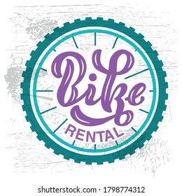 Hand drawn vector illustration with color lettering on wheel background Bike rental for bicycle share, service, rent, logo, club, advertising, information poster, website, messages, banner, template