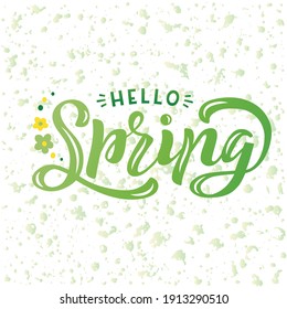 Hand drawn vector illustration with color lettering on textured background Hello Spring for card, invitation, advertising, info message, social media, concept, flyer, website, poster, banner, template