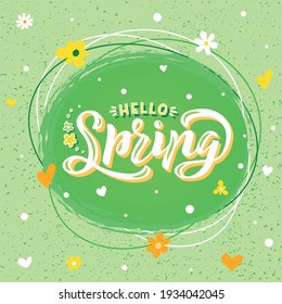 Hand drawn vector illustration with color lettering on textured background Hello Spring for card, invitation, advertising, info message, social media, concept, flyer, website, poster, banner, template