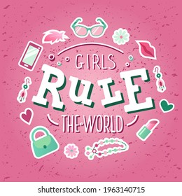 Hand drawn vector illustration with color lettering quote on textured background Girls Rule The World for motivational, inspirational, feminist card, decor, poster, t-shirt, banner, print, template