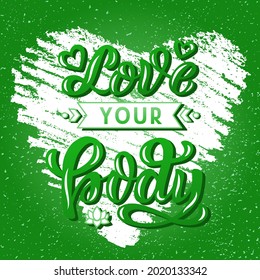 Handgezeichnete Vektorgrafik mit Farbschrift "Love Your Body" für Karte, Banner, Werbung oder Druck