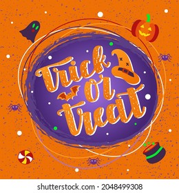 Hand drawn vector illustration with color lettering on textured background Trick or Treat for Halloween banner, event, invitation, celebration, advertising, poster, print, label, template, concept