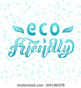 Ilustración vectorial dibujada a mano con letras en color "Eco Friendly" para concepto, afiche o diseño