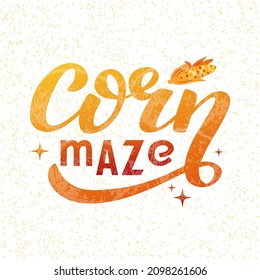 Hand Drawn Vector Illustration With Color Lettering On Textured Background Corn Maze For Logo, Poster, Announce, Decor, Advertising, Attraction, Information Poster, Flyer, Website, Banner, Template