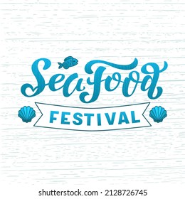 Hand drawn vector illustration with color lettering on textured background Sea Food Festival for billboard, invitation, card, social media, advertising, decor, poster, print, website, banner, template