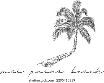 A hand drawn vector illustration of a curved palm tree on the Mai Poina Beach Maui Hawaii