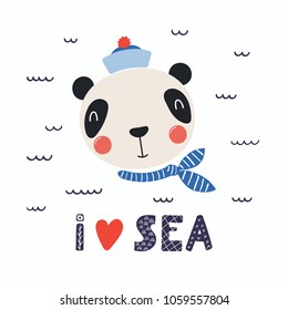 Hand drawn vector illustration of a cute funny panda sailor in a cap and neckerchief, with lettering quote I heart sea. Isolated objects. Scandinavian style flat design. Concept for children print.