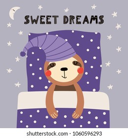 Hand drawn vector illustration of a cute funny sleeping sloth in a nightcap, with pillow, blanket, lettering Sweet dreams. Isolated objects. Scandinavian style flat design. Concept for children print.