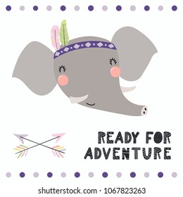 Hand drawn vector illustration of a cute funny tribal elephant with feathers, lettering quote Ready for adventure. Isolated objects. Scandinavian style flat design. Concept for children print.