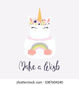 Hand drawn vector illustration of a cute funny unicorn cake with face, horn, ears, flowers, lettering quote Make a wish. Isolated on light background. Flat style design. Concept for children print.