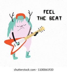 Hand drawn vector illustration of a cute funny monster playing electric guitar, with quote Feel the beat. Isolated objects on white background. Concept for children print.