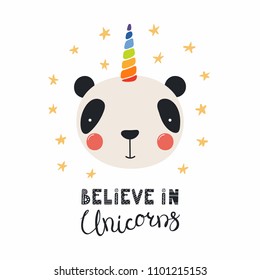 Hand drawn vector illustration of a cute funny panda with a unicorn horn, lettering quote Believe in unicorns. Isolated objects. Scandinavian style flat design. Concept for children print.