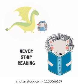 Hand drawn vector illustration of a cute funny hedgehog reading a book, with quote Never stop reading. Isolated objects on white background. Scandinavian style flat design. Concept for children print.