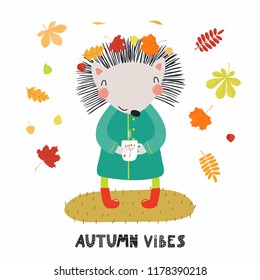 Hand drawn vector illustration of a cute hedgehog in coat, boots, with cup, falling leaves, quote Autumn vibes. Isolated objects on white. Scandinavian style flat design. Concept for children print.