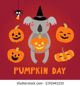 Hand drawn vector illustration of a cute funny koala in a witch hat, with text Pumpkin day. Isolated objects. Scandinavian style flat design. Concept for children print, Halloween party invitation.