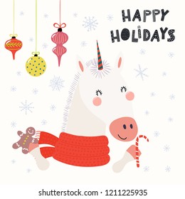 Hand drawn vector illustration of a cute unicorn in a scarf, with sugar cane, gingerbread, text Happy holidays. Isolated objects on white. Scandinavian style flat design. Concept for Christmas card .
