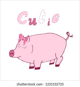 Hand drawn vector illustration of a cute cartoon pig with calligraphic hand written quote Cutie. Scandinavian design for posters, cards, clothes, invitations, t-shirts designs, baby stuff.