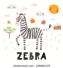 Hand drawn vector illustration of a cute zebra, African landscape, with text. Isolated objects on white background. Scandinavian style flat design. Concept for children print.