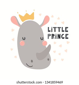 Hand drawn vector illustration of a cute funny rhino in a crown, with lettering quote Little prince. Isolated objects on white background. Scandinavian style flat design. Concept for children print.