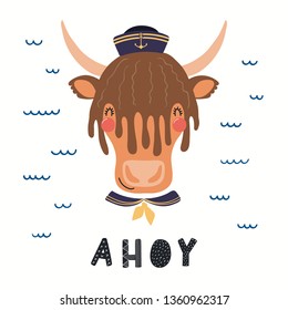 Hand drawn vector illustration of a cute yak sailor, with sea waves, lettering quote Ahoy. Isolated objects on white background. Scandinavian style flat design. Concept for children print.