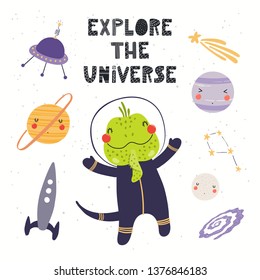 Hand drawn vector illustration of a cute iguana astronaut in space, with lettering quote Explore the universe. Isolated objects on white. Scandinavian style flat design. Concept for children print.