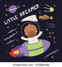 Hand drawn vector illustration of a cute platypus astronaut flying rocket in space, with quote Little dreamer. Isolated objects on dark. Scandinavian style flat design. Concept for children print.