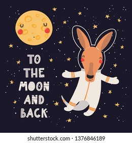 Hand drawn vector illustration of a cute kangaroo astronaut in space, with lettering quote To the moon and back. Isolated objects on dark. Scandinavian style flat design. Concept for children print.