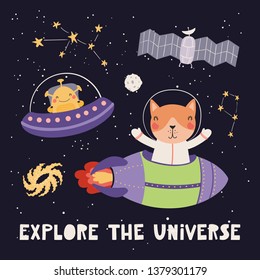 Hand drawn vector illustration of a cute cat astronaut, alien, in space, with lettering quote Explore the universe, on dark background. Scandinavian style flat design. Concept for children print.