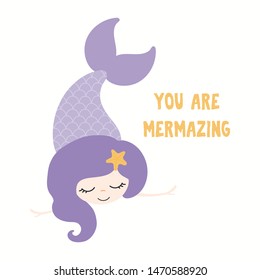 Hand drawn vector illustration of a cute funny mermaid with starfish hair clip, quote You Are Mermaizing. Isolated objects on white background. Flat style design. Color drawing. Concept for kids print