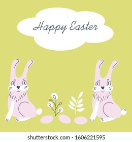 Hand drawn vector illustration with a cute two bunnys on the and Easter eggs . Happy Easter inscription . Flat style. Greeting card, poster, design elements.