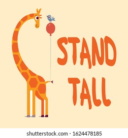Hand drawn vector illustration of a cute Giraffe with lettering quote Scandinavian style flat design. Concept for children print.