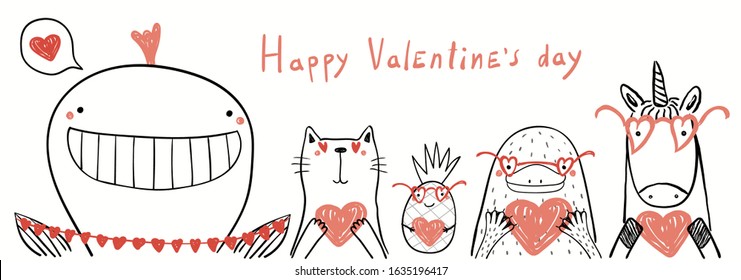 Hand drawn vector illustration of cute cat, whale, unicorn, platypus, pineapple holding hearts, with text Happy Valentines day. Isolated on white. Line drawing. Design concept for kids card, banner.