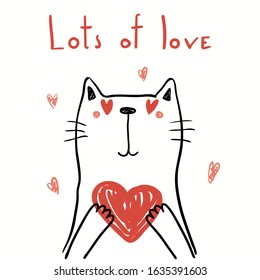 Hand drawn vector illustration of a cute funny cat holding a heart, with text Lots of love. Isolated objects on white background. Line drawing. Design concept for kids Valentines day card, invite.