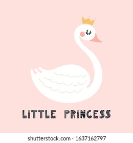 Hand drawn vector illustration of a cute funny swan in a crown, with lettering quote Little princess. Isolated objects on pink background. Scandinavian style flat design. Concept for children print.