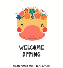 Hand drawn vector illustration of a cute duck face in a flower crown, with lettering quote Welcome Spring. Isolated objects on white. Scandinavian style flat design. Concept for children print.