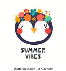 Hand drawn vector illustration of a cute penguin face in a flower crown, with lettering quote Summer Vibes. Isolated objects on white. Scandinavian style flat design. Concept for children print.