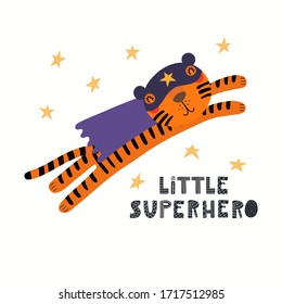 Hand drawn vector illustration of a cute tiger superhero, with lettering quote Little superhero. Isolated objects on white background. Scandinavian style flat design. Concept for children print.