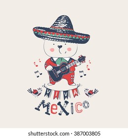 hand drawn vector  illustration of a cute bear in Mexican dress playing  guitar, with hand drawn lettering "Viva Mexico""/can be used for kid's or baby's shirt design/fashion print design