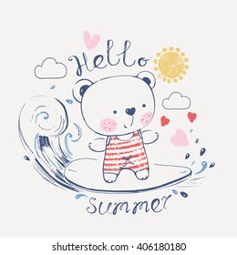 hand drawn vector illustration of cute surfing teddy bear in swimsuit/can be used for kid's or baby's shirt design/fashion print design/fashion graphic/t-shirt/kids wear