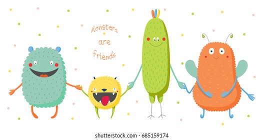 Hand drawn vector illustration of cute funny colourful monsters smiling and holding hands, text Monsters are friends. Isolated objects on white background with polka dots. Design concept for children.