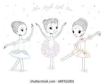 Hand drawn vector illustration of cute little ballerina girls in different poses and colours, text Shine bright little star. Isolated objects on white background. Design concept for children, dancing.