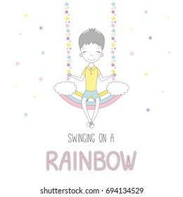 Hand drawn vector illustration of a cute funny smiling little boy, sitting on a rainbow swing, with text. Isolated objects on white background with stars. Design concept for children.