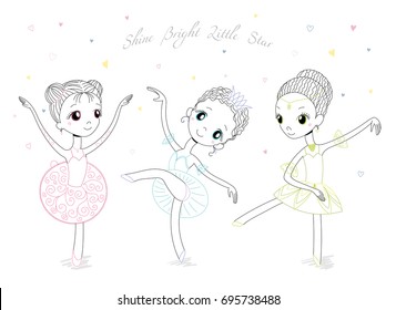 Hand drawn vector illustration of cute little ballerina girls in different poses and colours, text Shine bright little star. Isolated objects on white background. Design concept for children, dancing.