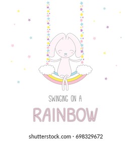 Hand drawn vector illustration of a cute funny smiling little bunny, sitting on a rainbow swing, with text. Isolated objects on white background with stars. Design concept for children.