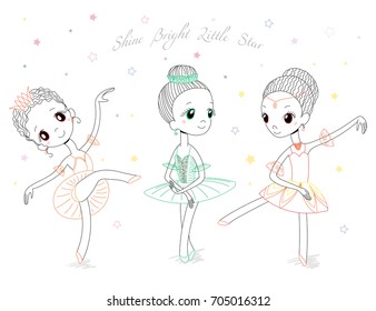 Hand drawn vector illustration of cute little ballerina girls in different poses and colours, text Shine bright little star. Isolated objects on white background. Design concept for children, dancing.