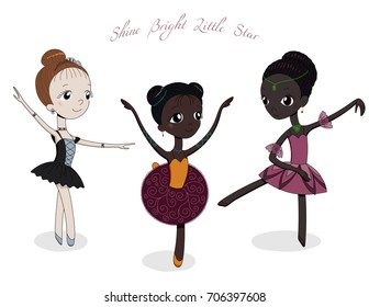 Hand drawn vector illustration of cute little ballerina girls in different poses and colours, text Shine bright little star. Isolated objects on white background. Design concept for children, dancing.