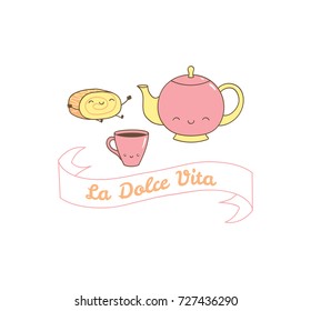 Hand drawn vector illustration of a cute coffee cup, pot and rollcake, Italian text La dolce vita (Sweet life). Isolated objects on white background. Design concept dessert, kids, greeting card.