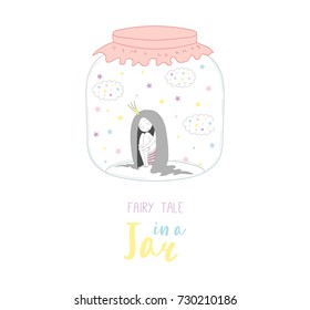 Hand drawn vector illustration of a cute funny princess in a glass jar, with text Fairy tale in a jar. Isolated objects on white background. Design concept kids, greeting card, motivational poster.