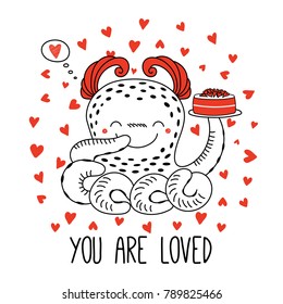 Hand drawn vector illustration of a cute funny cartoon alien monster, holding a cake on a plate, with typography. Isolated objects on white background. Design concept for children, Valentines day.